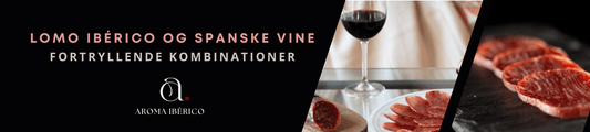 Lomo Ibérico og Spanske Vine: Fortryllende Kombinationer - Aroma Ibérico