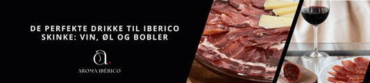 De perfekte drikke til Iberico skinke: vin, øl og bobler - Aroma Ibérico